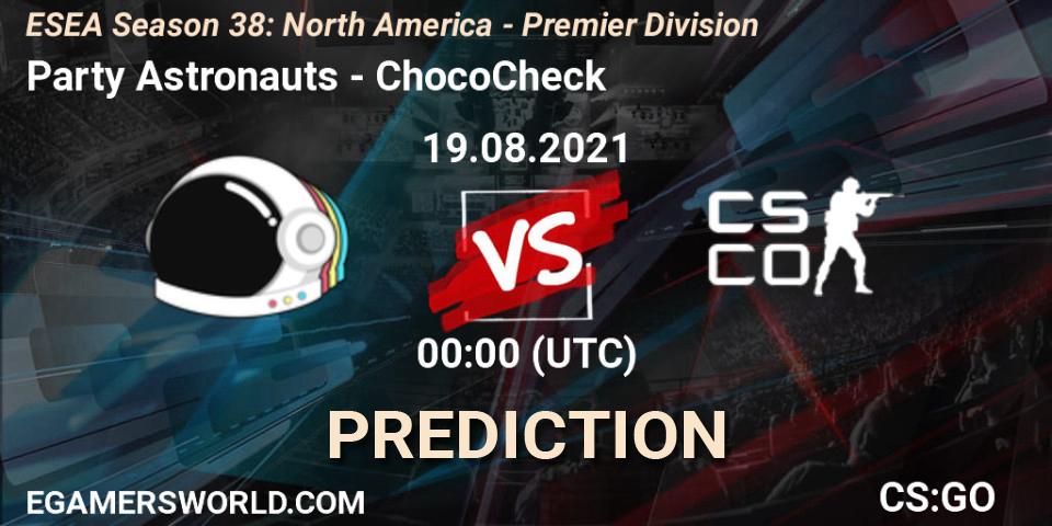 Prognose für das Spiel Party Astronauts VS ChocoCheck. 29.09.2021 at 00:20. Counter-Strike (CS2) - ESEA Season 38: North America 