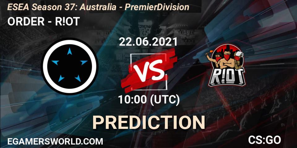 Prognose für das Spiel ORDER VS R!OT. 22.06.2021 at 10:00. Counter-Strike (CS2) - ESEA Season 37: Australia - Premier Division