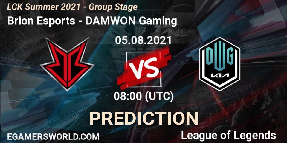 Prognose für das Spiel Brion Esports VS DAMWON Gaming. 05.08.21. LoL - LCK Summer 2021 - Group Stage