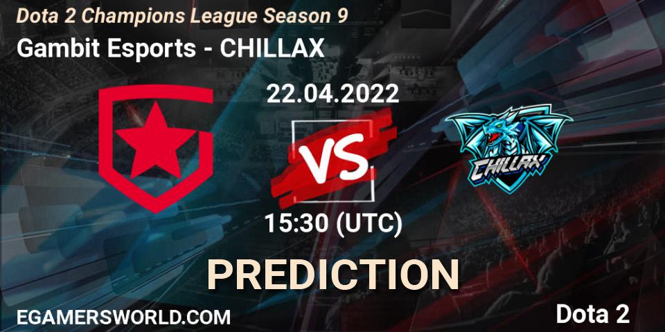 Prognose für das Spiel Gambit Esports VS CHILLAX. 22.04.22. Dota 2 - Dota 2 Champions League Season 9
