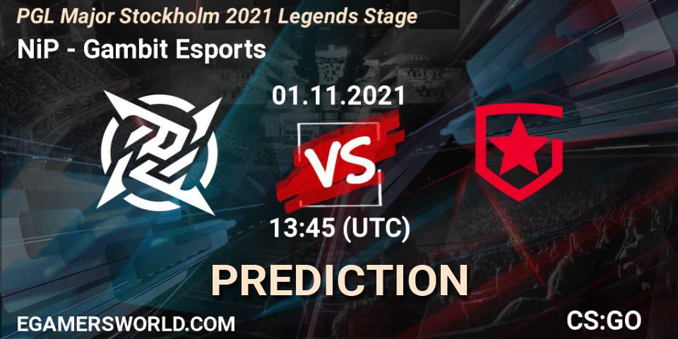 Prognose für das Spiel NiP VS Gambit Esports. 01.11.2021 at 13:50. Counter-Strike (CS2) - PGL Major Stockholm 2021 Legends Stage