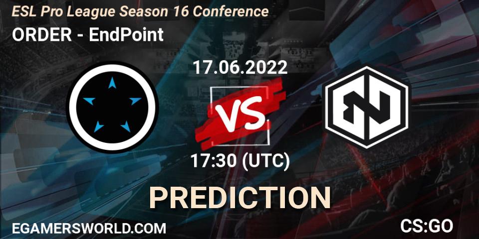 Prognose für das Spiel ORDER VS EndPoint. 17.06.22. CS2 (CS:GO) - ESL Pro League Season 16 Conference