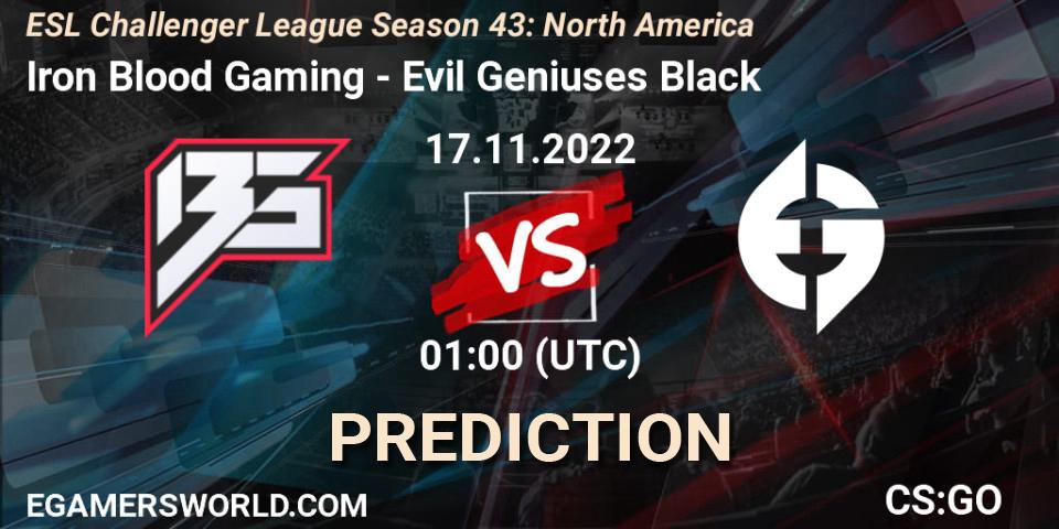 Prognose für das Spiel Iron Blood Gaming VS Evil Geniuses Black. 29.11.22. CS2 (CS:GO) - ESL Challenger League Season 43: North America