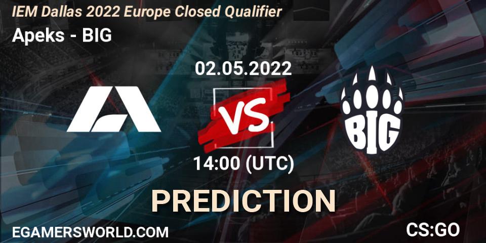 Prognose für das Spiel Apeks VS BIG. 02.05.2022 at 14:00. Counter-Strike (CS2) - IEM Dallas 2022 Europe Closed Qualifier
