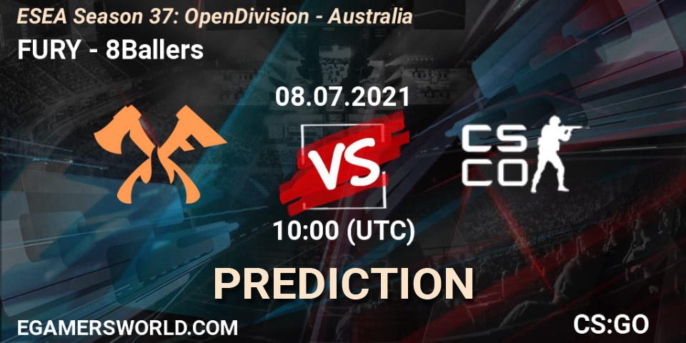 Prognose für das Spiel FURY VS 8Ballers. 08.07.2021 at 10:00. Counter-Strike (CS2) - ESEA Season 37: Open Division - Australia