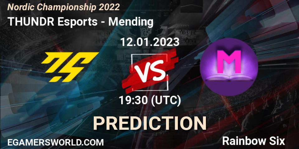 Prognose für das Spiel THUNDR Esports VS Mending. 12.01.2023 at 19:30. Rainbow Six - Nordic Championship 2022