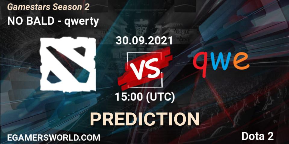 Prognose für das Spiel NO BALD VS qwerty. 30.09.2021 at 14:59. Dota 2 - Gamestars Season 2