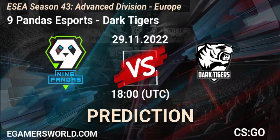 Prognose für das Spiel 9 Pandas Esports VS Dark Tigers. 29.11.22. CS2 (CS:GO) - ESEA Season 43: Advanced Division - Europe