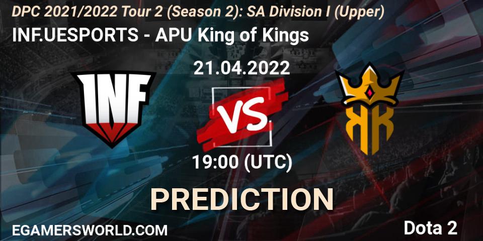 Prognose für das Spiel INF.UESPORTS VS APU King of Kings. 21.04.22. Dota 2 - DPC 2021/2022 Tour 2 (Season 2): SA Division I (Upper)