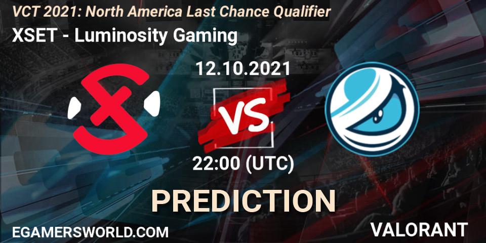 Prognose für das Spiel XSET VS Luminosity Gaming. 12.10.21. VALORANT - VCT 2021: North America Last Chance Qualifier