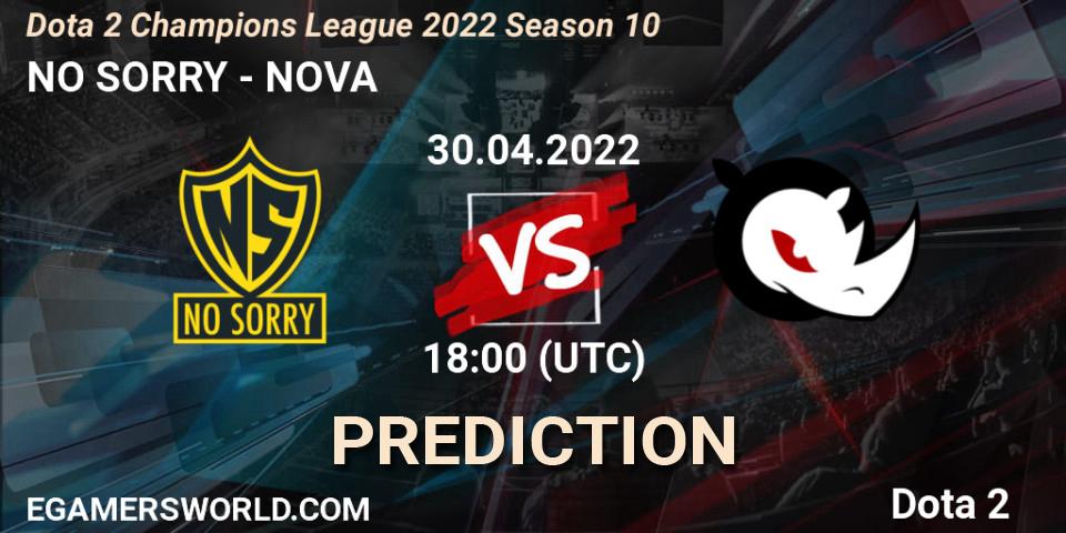 Prognose für das Spiel NO SORRY VS NOVA. 05.05.2022 at 18:01. Dota 2 - Dota 2 Champions League 2022 Season 10 