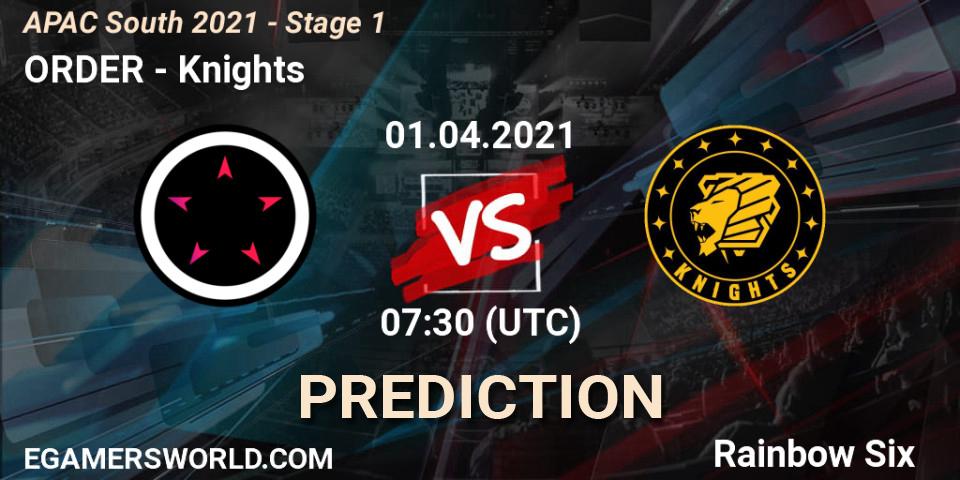 Prognose für das Spiel ORDER VS Knights. 01.04.2021 at 07:30. Rainbow Six - APAC South 2021 - Stage 1