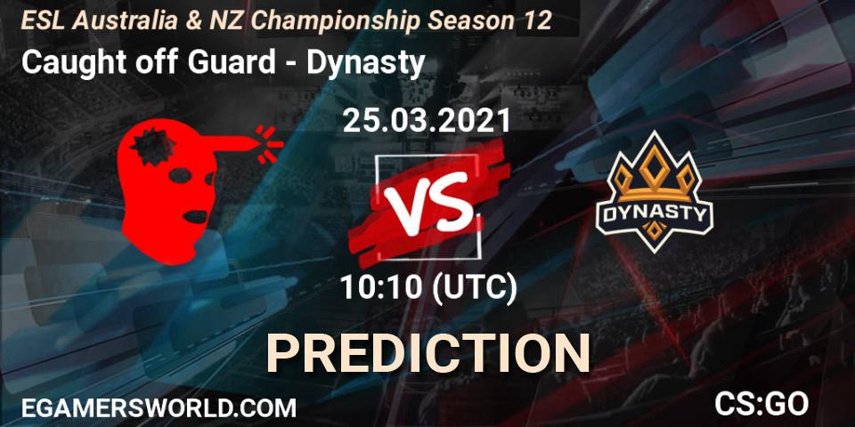Prognose für das Spiel Caught off Guard VS Dynasty. 25.03.2021 at 09:30. Counter-Strike (CS2) - ESL Australia & NZ Championship Season 12