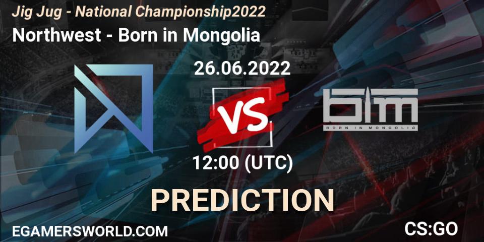 Prognose für das Spiel Northwest VS Born in Mongolia. 26.06.2022 at 12:00. Counter-Strike (CS2) - Jig Jug - National Championship 2022