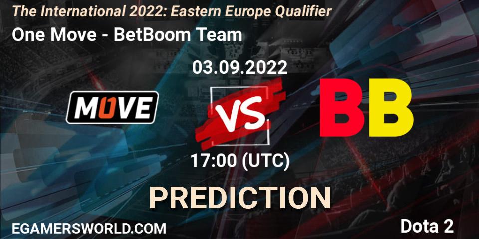 Prognose für das Spiel One Move VS BetBoom Team. 03.09.2022 at 16:49. Dota 2 - The International 2022: Eastern Europe Qualifier