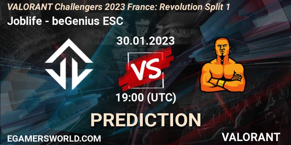 Prognose für das Spiel Joblife VS beGenius ESC. 30.01.23. VALORANT - VALORANT Challengers 2023 France: Revolution Split 1