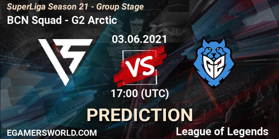 Prognose für das Spiel BCN Squad VS G2 Arctic. 03.06.21. LoL - SuperLiga Season 21 - Group Stage 