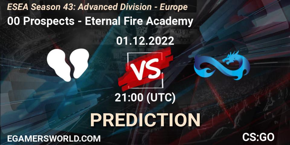 Prognose für das Spiel 00 Prospects VS Eternal Fire Academy. 02.12.22. CS2 (CS:GO) - ESEA Season 43: Advanced Division - Europe