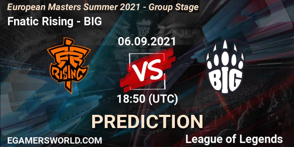 Prognose für das Spiel Fnatic Rising VS BIG. 06.09.21. LoL - European Masters Summer 2021 - Group Stage