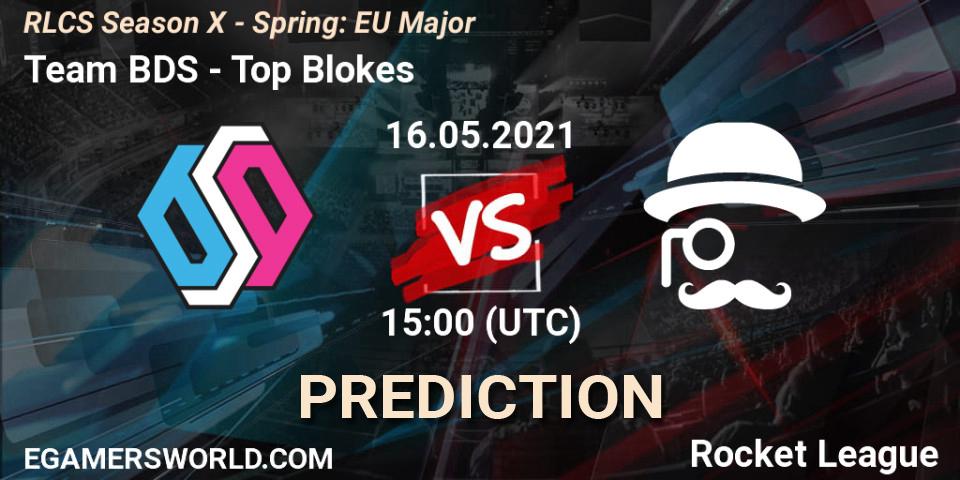 Prognose für das Spiel Team BDS VS Top Blokes. 16.05.2021 at 15:00. Rocket League - RLCS Season X - Spring: EU Major
