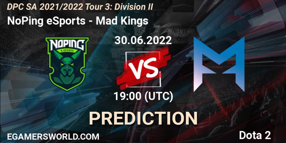 Prognose für das Spiel NoPing eSports VS Mad Kings. 30.06.22. Dota 2 - DPC SA 2021/2022 Tour 3: Division II