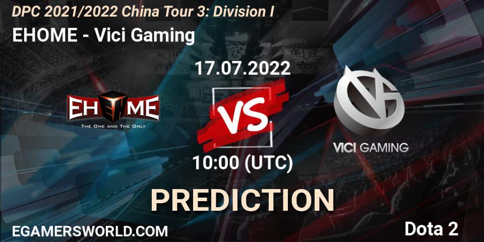 Prognose für das Spiel EHOME VS Vici Gaming. 17.07.22. Dota 2 - DPC 2021/2022 China Tour 3: Division I