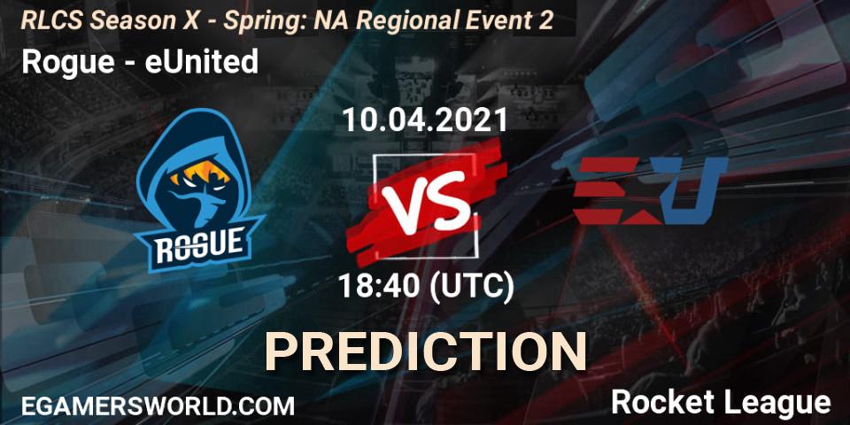 Prognose für das Spiel Rogue VS eUnited. 10.04.21. Rocket League - RLCS Season X - Spring: NA Regional Event 2