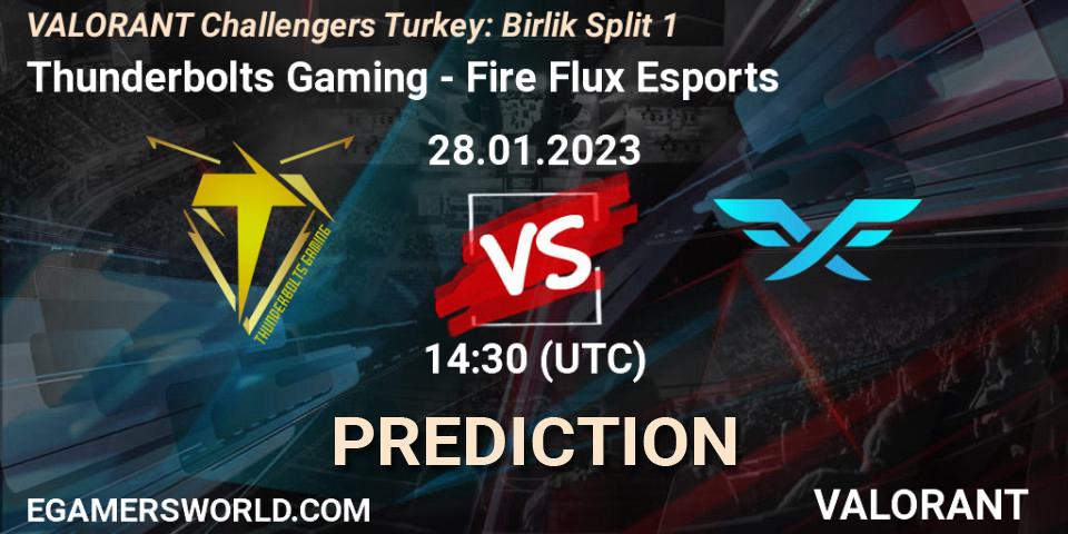 Prognose für das Spiel Thunderbolts Gaming VS Fire Flux Esports. 28.01.23. VALORANT - VALORANT Challengers 2023 Turkey: Birlik Split 1