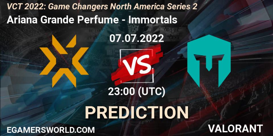 Prognose für das Spiel Ariana Grande Perfume VS Immortals. 07.07.2022 at 23:15. VALORANT - VCT 2022: Game Changers North America Series 2