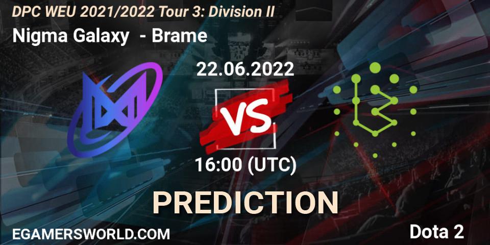 Prognose für das Spiel Nigma Galaxy VS Brame. 22.06.2022 at 15:56. Dota 2 - DPC WEU 2021/2022 Tour 3: Division II