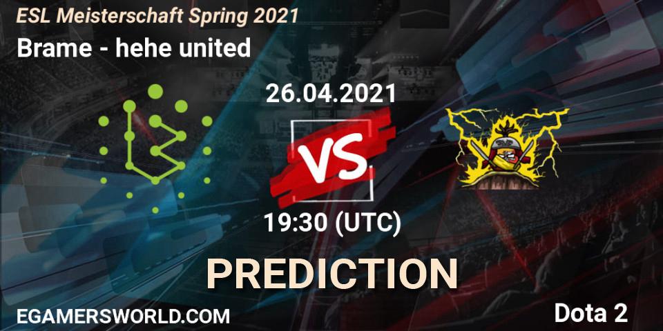 Prognose für das Spiel Brame VS hehe united. 26.04.2021 at 19:06. Dota 2 - ESL Meisterschaft Spring 2021