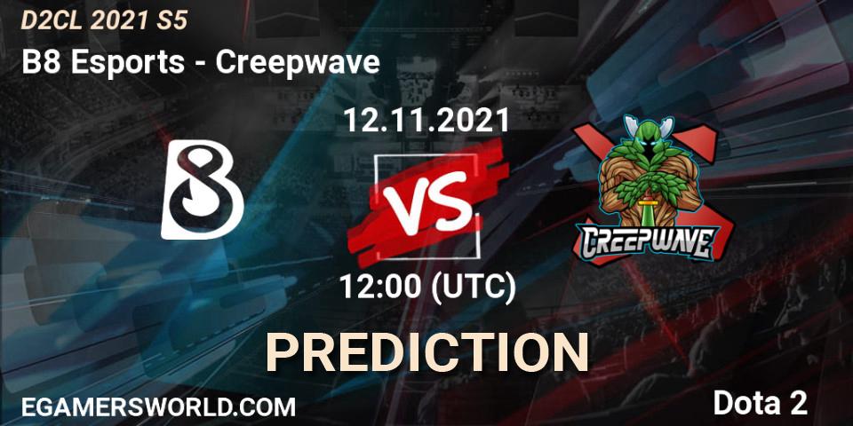 Prognose für das Spiel B8 Esports VS Creepwave. 12.11.21. Dota 2 - Dota 2 Champions League 2021 Season 5