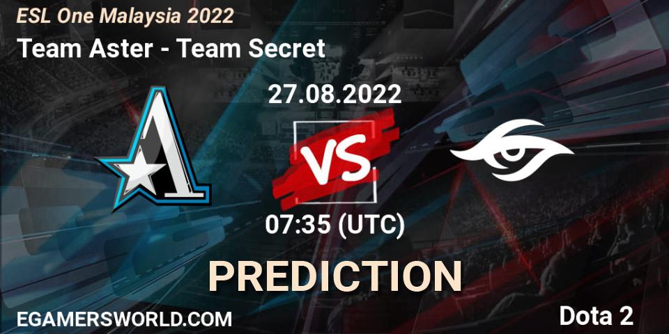 Prognose für das Spiel Team Aster VS Team Secret. 27.08.22. Dota 2 - ESL One Malaysia 2022