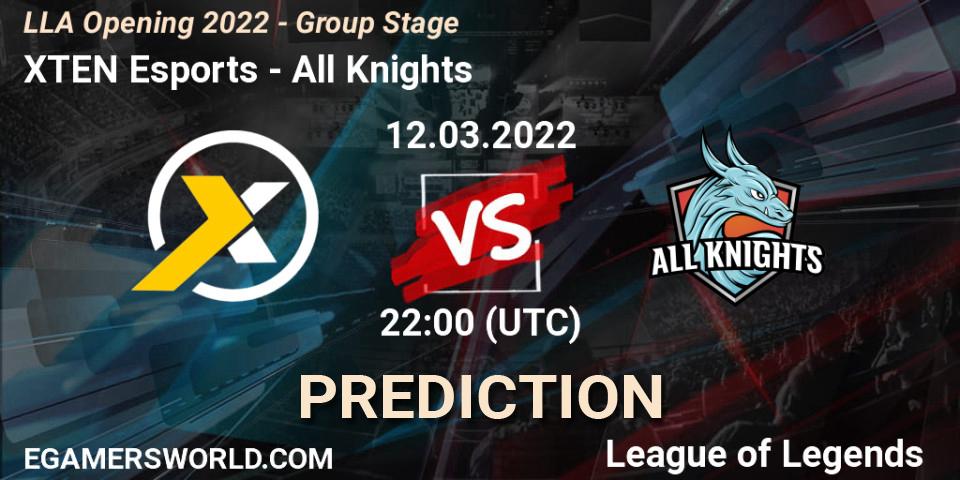 Prognose für das Spiel XTEN Esports VS All Knights. 12.03.22. LoL - LLA Opening 2022 - Group Stage