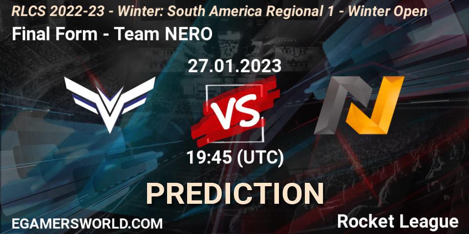 Prognose für das Spiel Final Form VS Team NERO. 27.01.2023 at 19:45. Rocket League - RLCS 2022-23 - Winter: South America Regional 1 - Winter Open