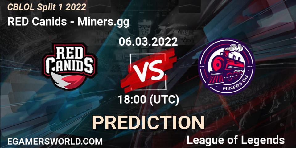 Prognose für das Spiel RED Canids VS Miners.gg. 06.03.2022 at 18:00. LoL - CBLOL Split 1 2022
