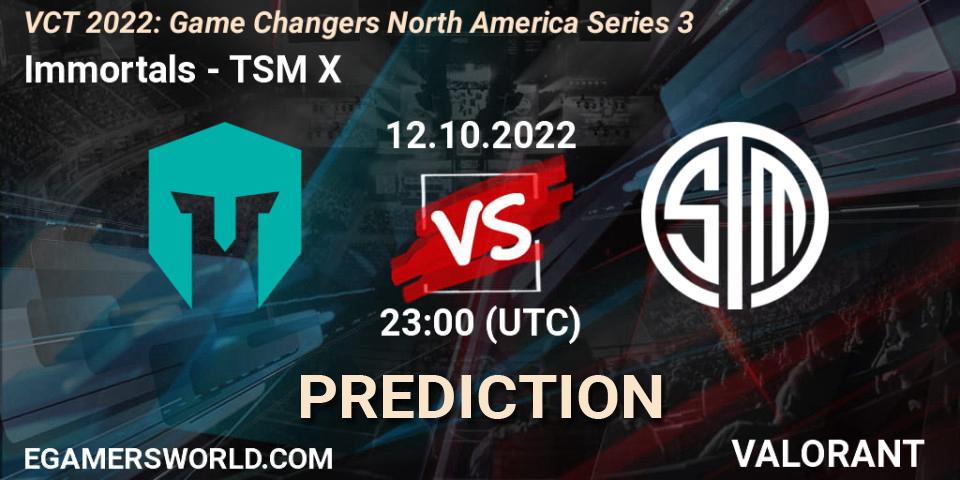 Prognose für das Spiel Immortals VS TSM X. 12.10.2022 at 23:00. VALORANT - VCT 2022: Game Changers North America Series 3