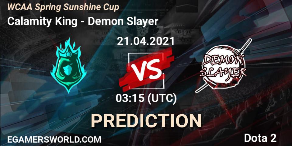 Prognose für das Spiel Calamity King VS Demon Slayer. 21.04.21. Dota 2 - WCAA Spring Sunshine Cup