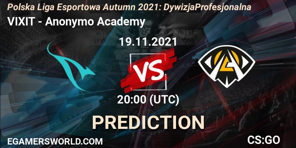 Prognose für das Spiel VIXIT VS Anonymo Academy. 19.11.2021 at 20:00. Counter-Strike (CS2) - Polska Liga Esportowa Autumn 2021: Dywizja Profesjonalna