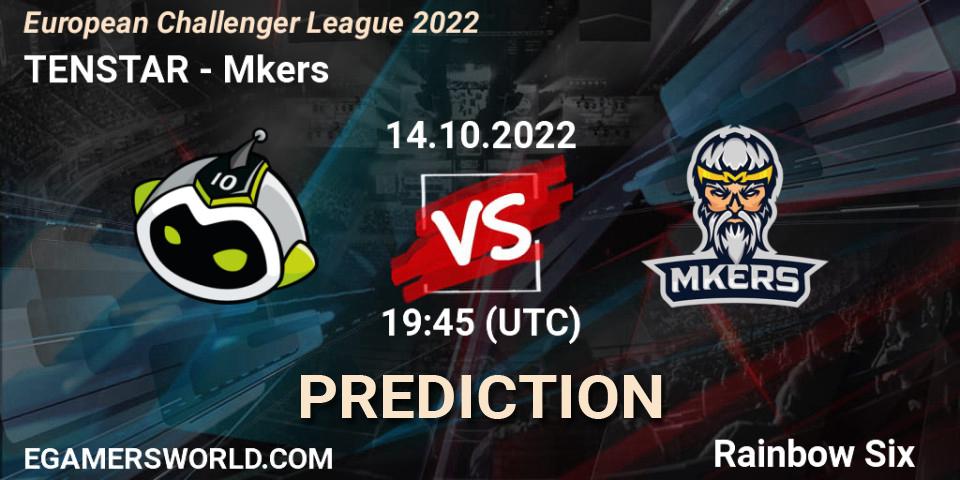 Prognose für das Spiel TENSTAR VS Mkers. 14.10.2022 at 19:45. Rainbow Six - European Challenger League 2022
