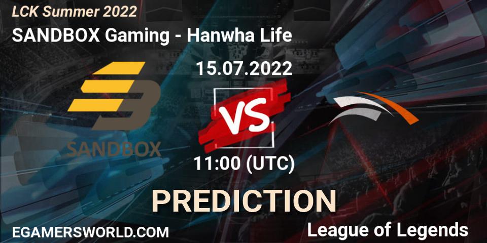 Prognose für das Spiel SANDBOX Gaming VS Hanwha Life. 15.07.22. LoL - LCK Summer 2022