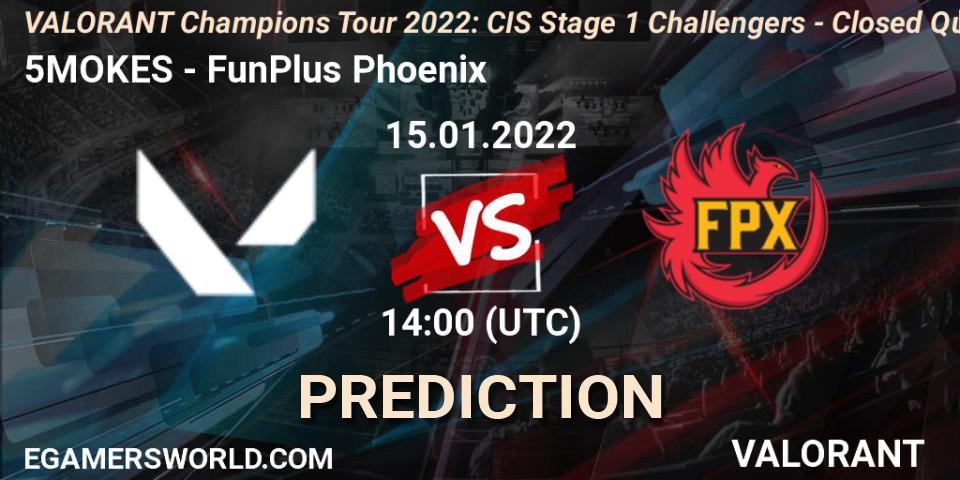 Prognose für das Spiel 5MOKES VS FunPlus Phoenix. 15.01.2022 at 14:00. VALORANT - VCT 2022: CIS Stage 1 Challengers - Closed Qualifier 1
