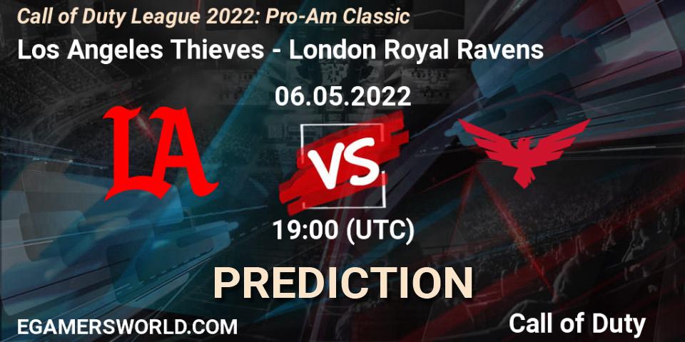 Prognose für das Spiel Los Angeles Thieves VS London Royal Ravens. 06.05.22. Call of Duty - Call of Duty League 2022: Pro-Am Classic