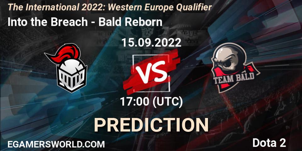 Prognose für das Spiel Into the Breach VS Bald Reborn. 15.09.22. Dota 2 - The International 2022: Western Europe Qualifier