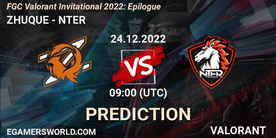 Prognose für das Spiel ZHUQUE VS NTER. 24.12.22. VALORANT - FGC Valorant Invitational 2022: Epilogue