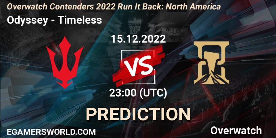 Prognose für das Spiel Odyssey VS Timeless. 15.12.2022 at 23:00. Overwatch - Overwatch Contenders 2022 Run It Back: North America
