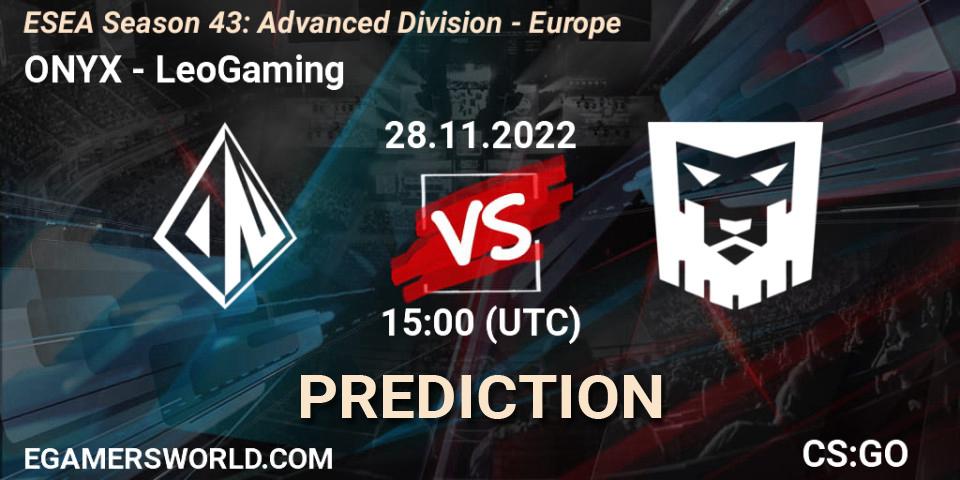 Prognose für das Spiel ONYX VS LeoGaming. 28.11.22. CS2 (CS:GO) - ESEA Season 43: Advanced Division - Europe