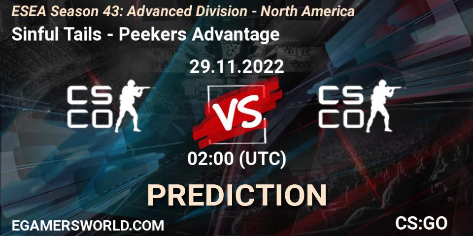 Prognose für das Spiel Sinful Tails VS Peekers Advantage. 29.11.2022 at 02:00. Counter-Strike (CS2) - ESEA Season 43: Advanced Division - North America