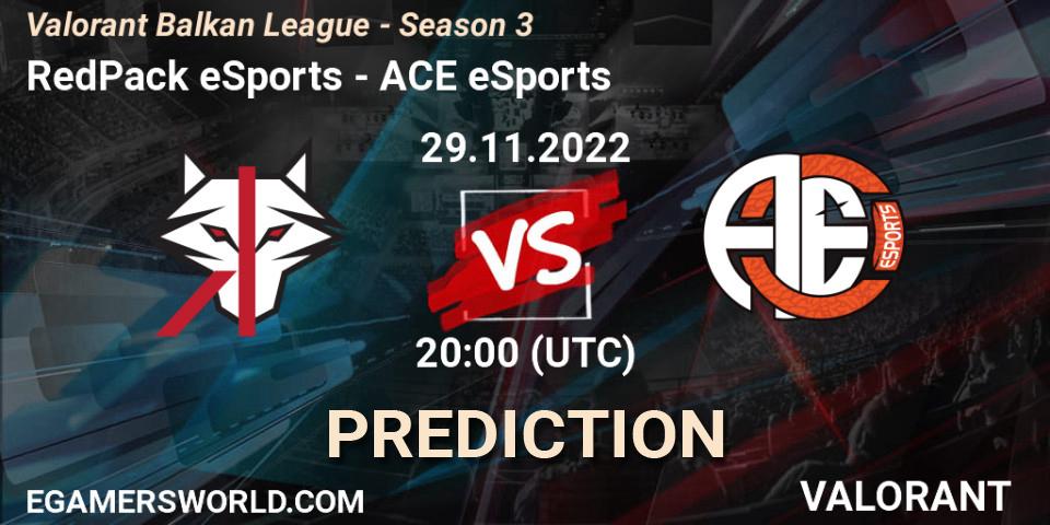 Prognose für das Spiel RedPack eSports VS ACE eSports. 29.11.22. VALORANT - Valorant Balkan League - Season 3