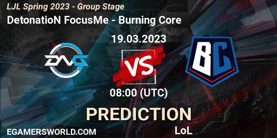 Prognose für das Spiel DetonatioN FocusMe VS Burning Core. 19.03.23. LoL - LJL Spring 2023 - Group Stage